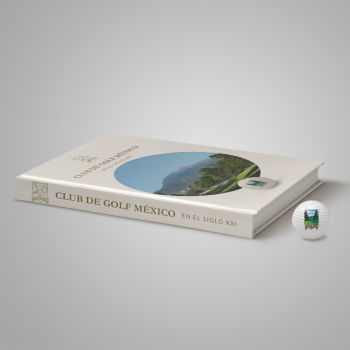 Libro Conmemorativo «Club de Golf México en el Siglo XXI»
